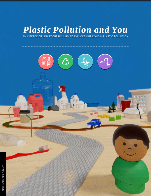 Plastic Pollution and You: An Interdisciplinary Curriculum to Explore Our Role in Plastic Pollution Cover of Plastic Pollution and You: An Interdisciplinary Curriculum to Explore Our Role in Plastic Pollution.