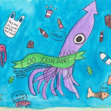 Artwork of a giant squid surrounded by marine debris and creatures crying "help us" with a banner that reads "Do your part, for you and them before it's too late".