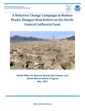 Cover of the report titled A Behavior Change Campaign to Reduce Plastic Shotgun Wad Debris on the North-Central California Coast.